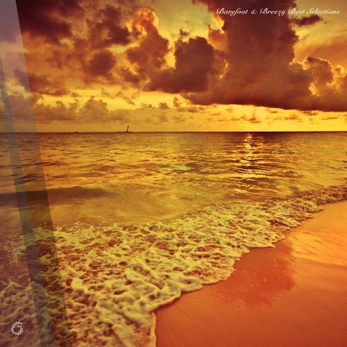 Barefoot & Breezy Best Selections (2025) FLAC