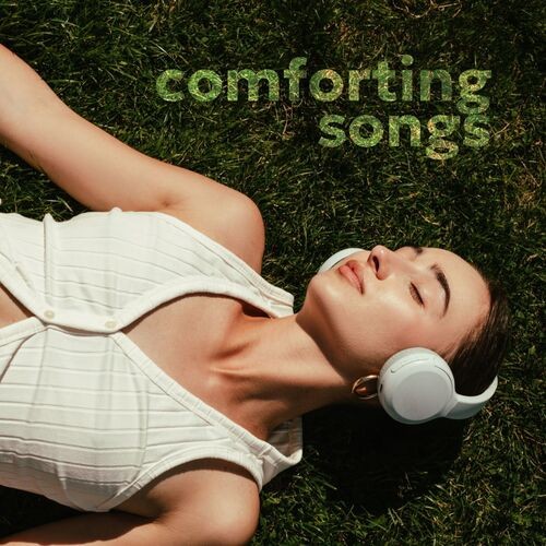 Comforting Songs (2025)