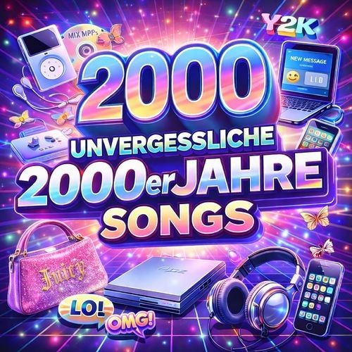 2000 - Unvergessliche 2000er Jahre Songs (2026)