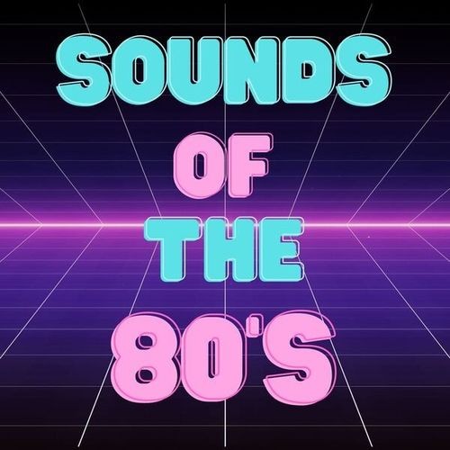 Sounds of the 80's (2026) FLAC