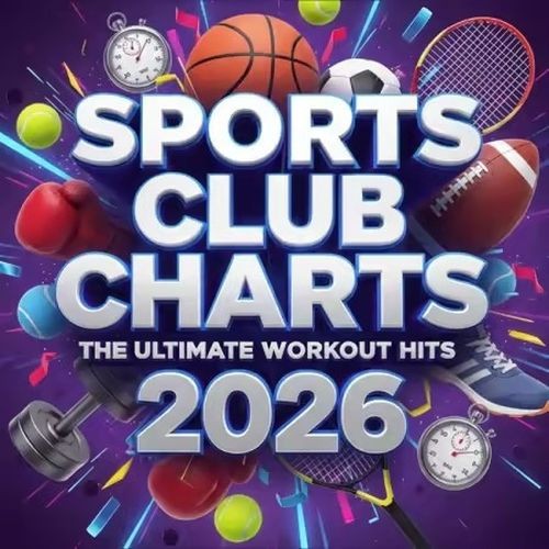 Sports Club Charts 2026 (2026) FLAC