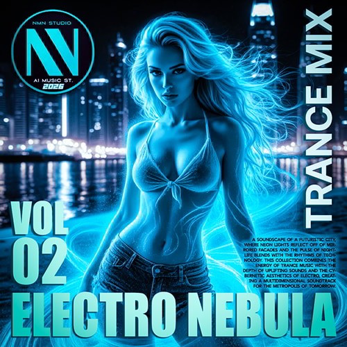 Electro Nebula: Trance Mix Edition Vol.02 (2026)