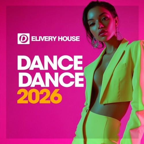 Dance Dance 2026 (2026) FLAC