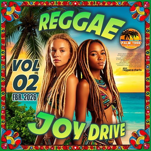 Reggae Joy Drive Vol.02 (2026)