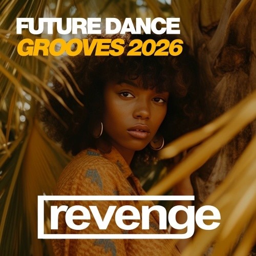 Future Dance Grooves 2026 (2026) FLAC