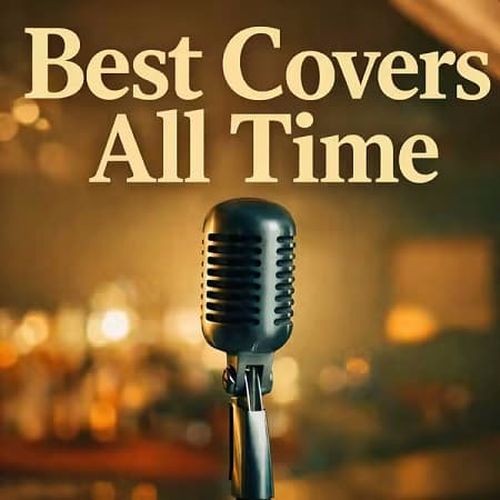 Best Covers All Time (2026) FLAC