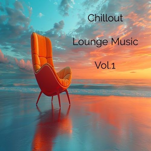 Chillout Lounge Music Vol.1 (2026) FLAC