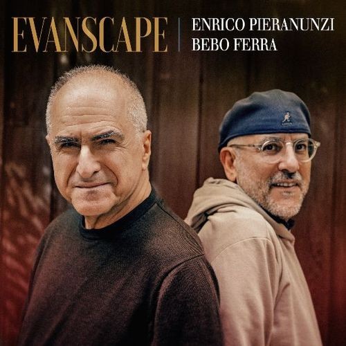 Enrico Pieranunzi, Bebo Ferra - Evanscape (2026) FLAC