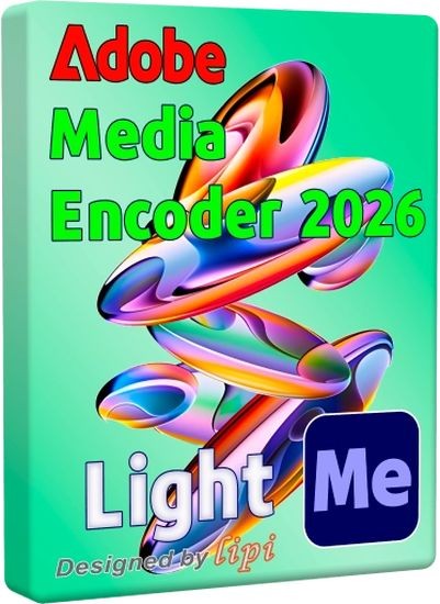 Adobe Media Encoder 2026 26.2.2.3 Light Portable by 7997 (Multi/Ru)