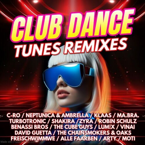 Club Dance - Tunes Remixes (2026)