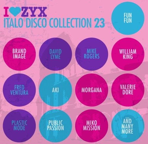I Love ZYX Italo Disco Collection: Vol.23 (2017) FLAC