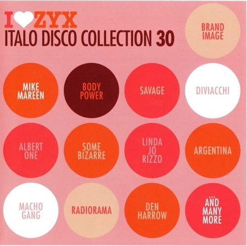 I Love ZYX Italo Disco Collection: Vol.30 (2020) FLAC