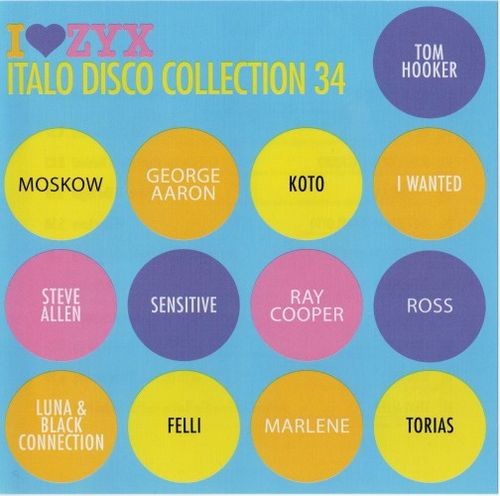 I Love ZYX Italo Disco Collection: Vol.34 (2024) FLAC