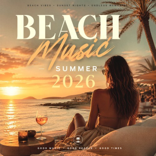 Beach Music Summer 2026 (Deep Strips) (2026) FLAC