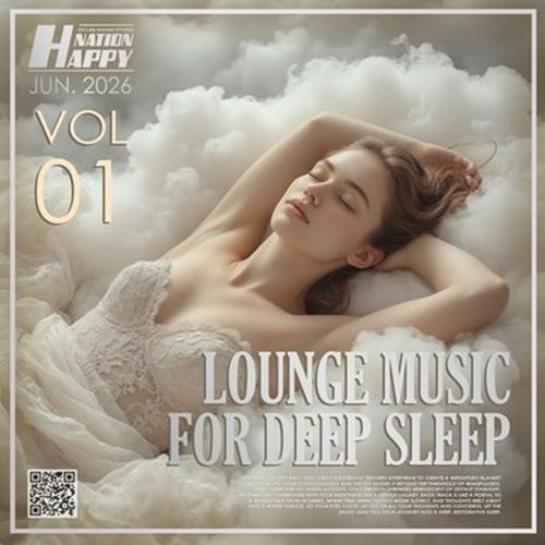 Lounge Music For Deep Sleep Vol.01 (2026)