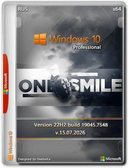 Windows 10 Pro 22H2 Build 19045.7548 x64 by OneSmiLe (RUS/2026)