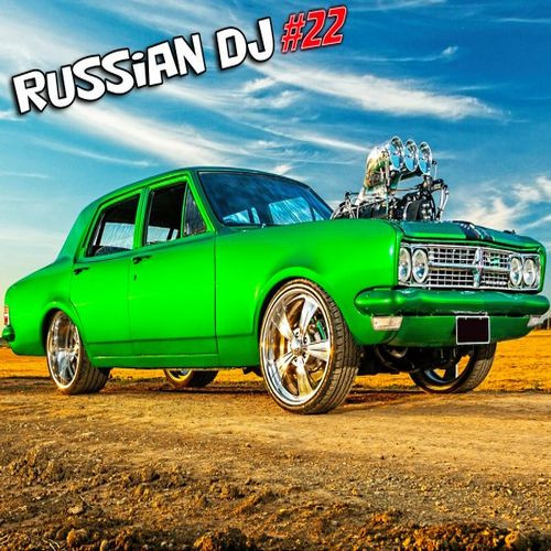 Russian DJ from a Clean Sheet 22 (2026)