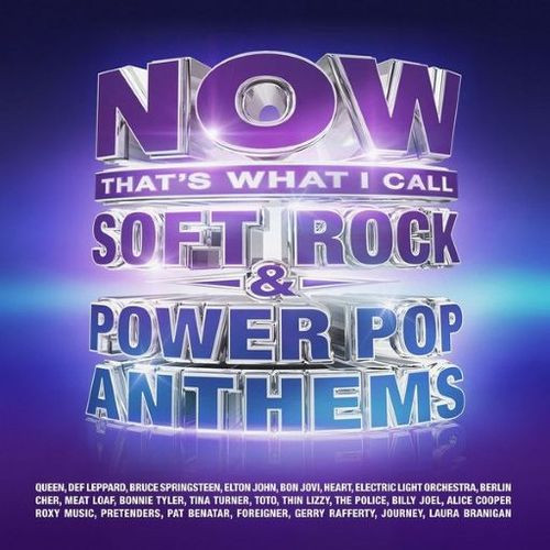 Now That's What I Call Soft Rock & Power Pop Anthems (2026) FLAC